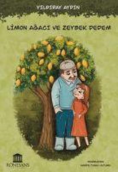 Limon Agaci ve Zeybek Dedem