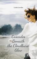 Cascades Beneath the Cloudburst Glow