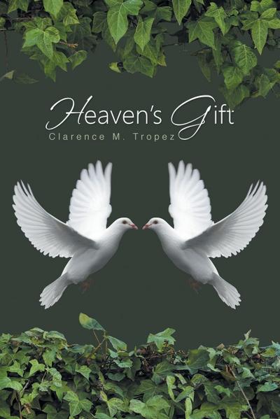 Heaven’s Gift