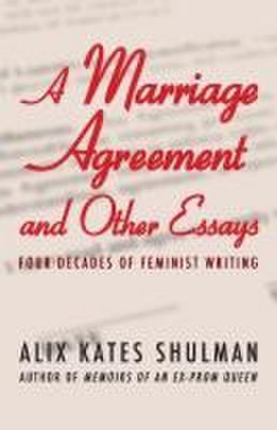 A Marriage Agreement and Other Essays