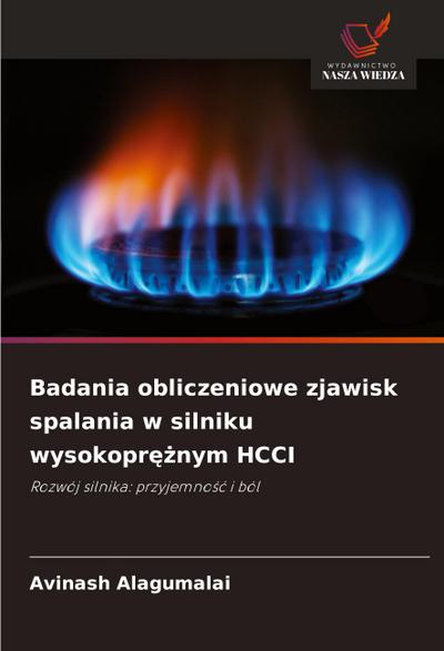 Badania obliczeniowe zjawisk spalania w silniku wysokopr¿¿nym HCCI