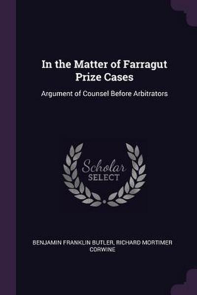 In the Matter of Farragut Prize Cases