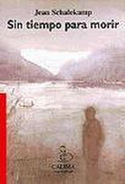 Sin tiempo para morir (geen tijd on te sterven)