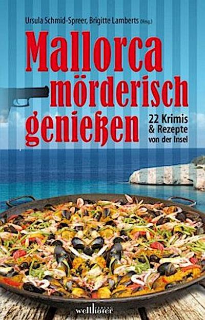 Mallorca mörderisch genießen