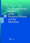 Micro-endoscopic Surgery of the Paranasal Sinuses 