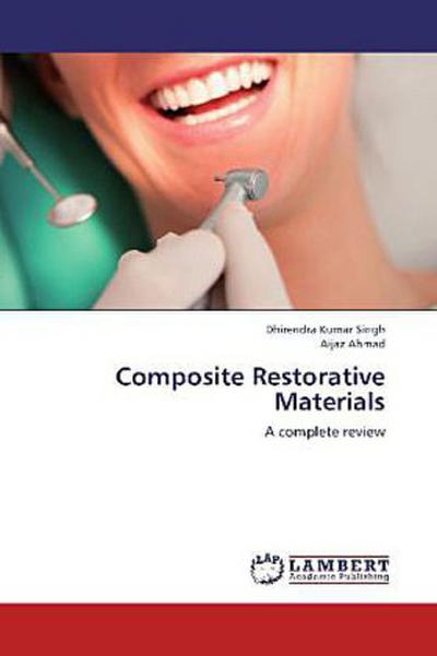 Composite Restorative Materials