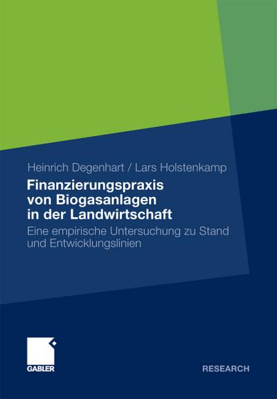 Finanzierungspraxis von Biogasanlagen in der Landwirtschaft