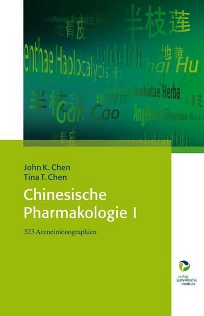 Chinesische Pharmakologie I