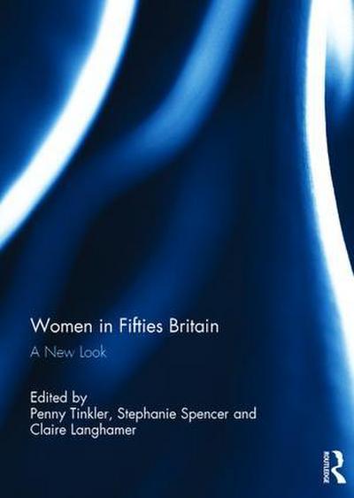 Women in Fifties Britain