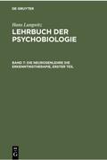 Die Neurosenlehre die Erkenntnistherapie, Erster Teil