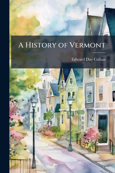A History of Vermont