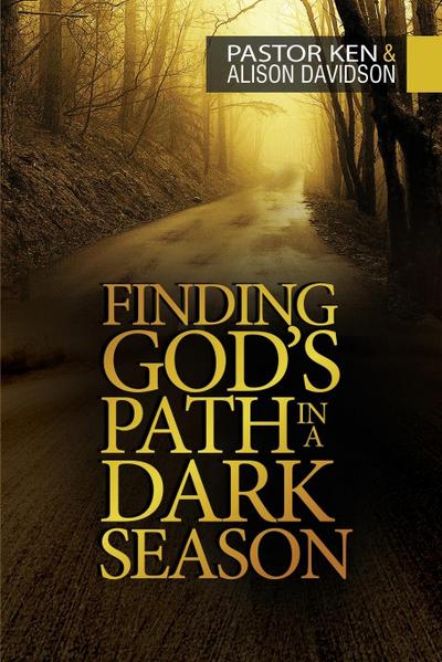 Finding God’s Path in a Dark Season