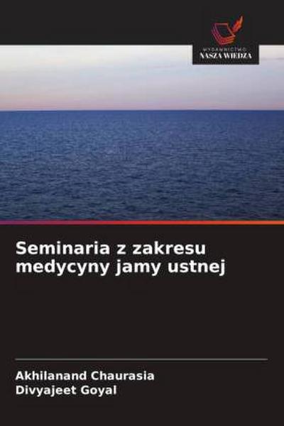 Seminaria z zakresu medycyny jamy ustnej