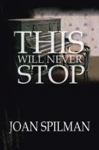 This Will Never Stop