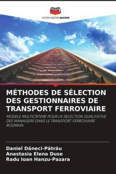 MÉTHODES DE SÉLECTION DES GESTIONNAIRES DE TRANSPORT FERROVIAIRE