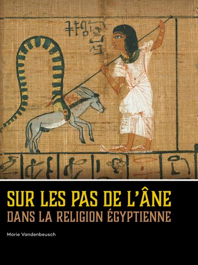 Sur les pas de l’âne dans la religion égyptienne