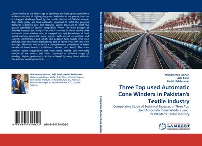 Three Top used Automatic Cone Winders in Pakistan’s Textile Industry
