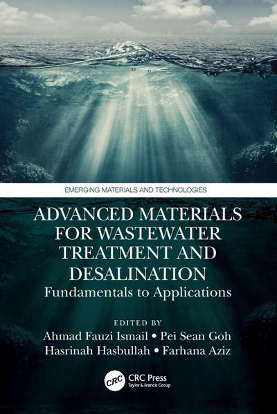 Advanced Materials for Wastewater Treatment and Desalination