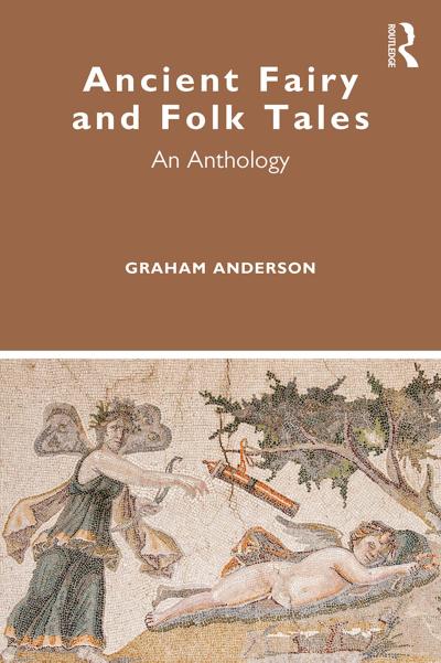 Ancient Fairy and Folk Tales - Graham Anderson