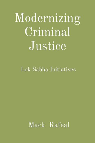 Modernizing Criminal Justice