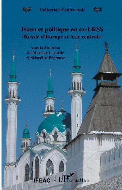Islam et politique en ex-URSS