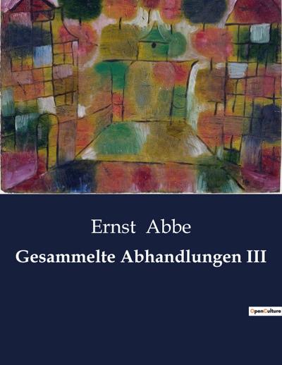 Gesammelte Abhandlungen III