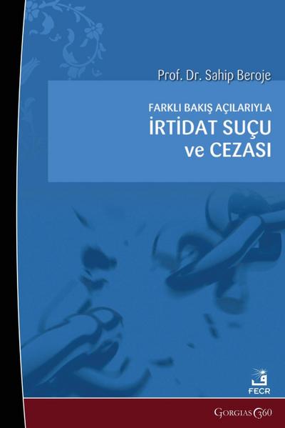 The Crime and Punishment of Apostasy from Different Perspectives