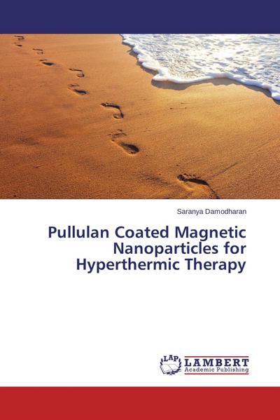 Pullulan Coated Magnetic Nanoparticles for Hyperthermic Therapy