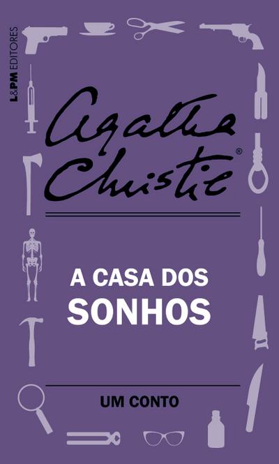 A casa dos sonhos: Um conto