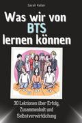 Was wir von BTS lernen können