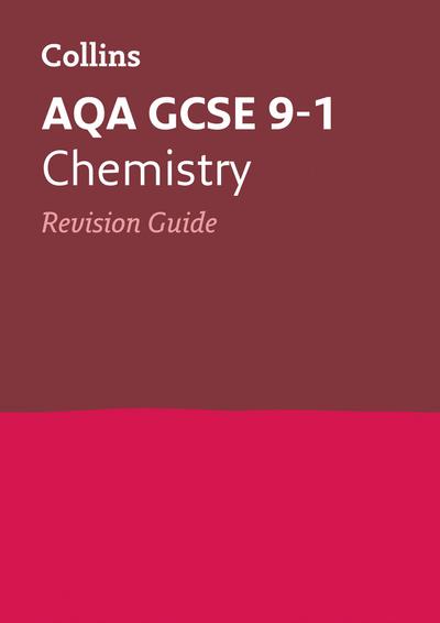 Grade 9-1 GCSE Chemistry AQA Revision Guide (with free flash