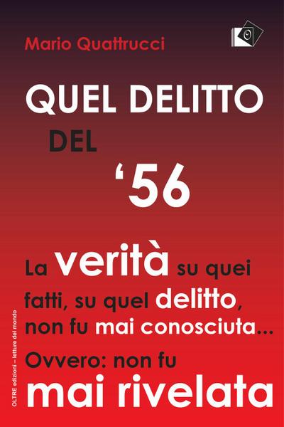 Quattrucci, M: Quel delitto del ’56