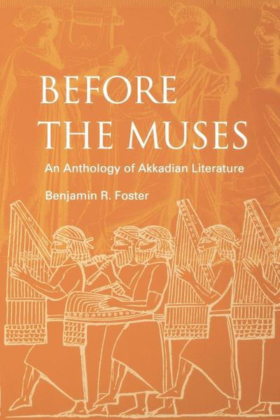 Before the Muses - Benjamin R. Foster