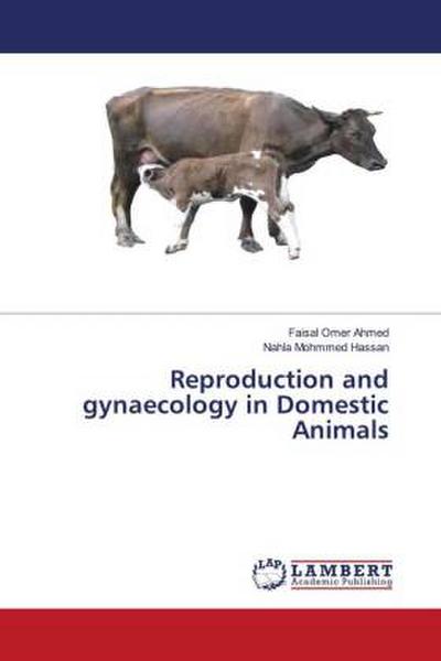 Reproduction and gynaecology in Domestic Animals
