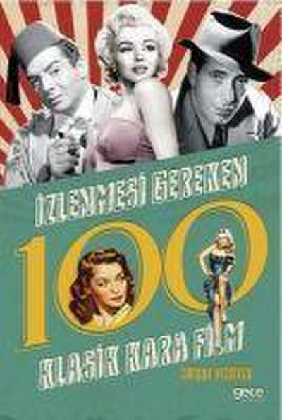 Izlenmesi Gereken 100 Klasik Kara Film