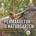 Permakultur und Naturgarten