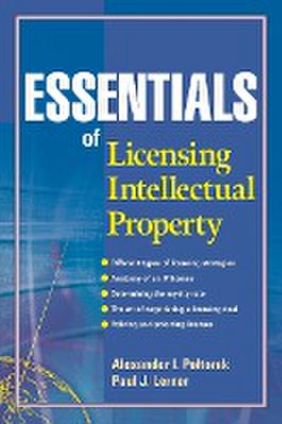 Essentials of Licensing Intellectual Property