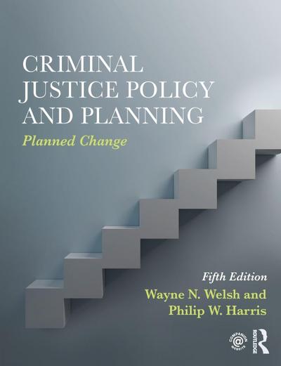 Criminal Justice Policy and Planning