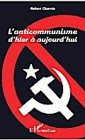 L’anticommunisme d’hier à aujourd’hui