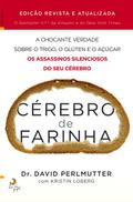 Cérebro de Farinha - Edição Revista e Aumentada