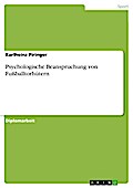 Psychologische Beanspruchung von Fußballtorhütern