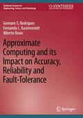 Approximate Computing and its Impact on Accuracy, 