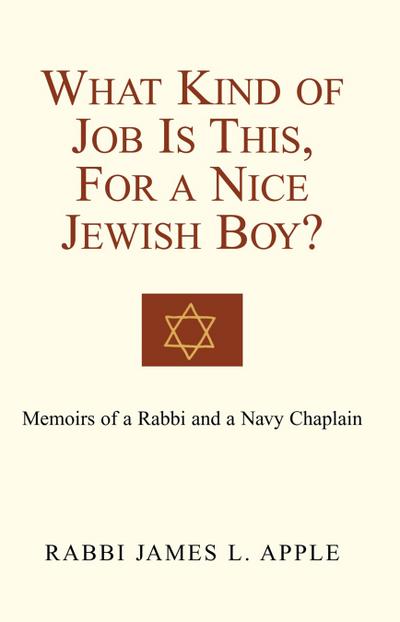 What Kind of Job Is This, for a Nice Jewish Boy?