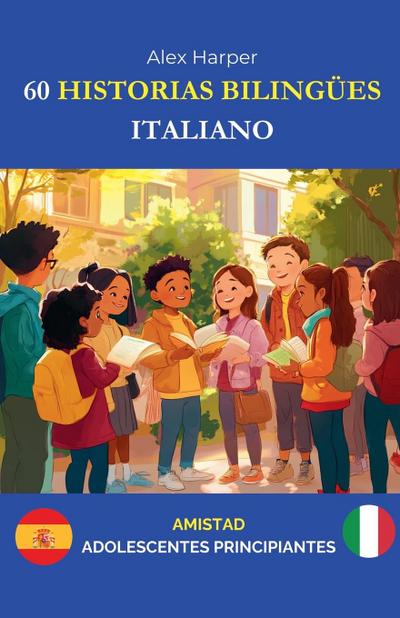 60 Historias Bilingües para Aprender Italiano
