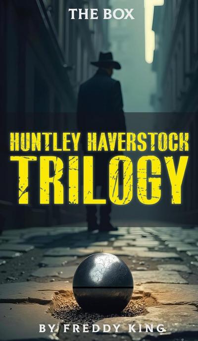 HUNTLEY HAVERSTOCK TRILOGY