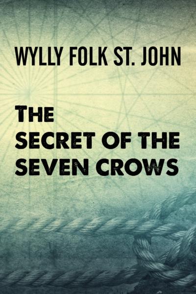 The Secret of the Seven Crows