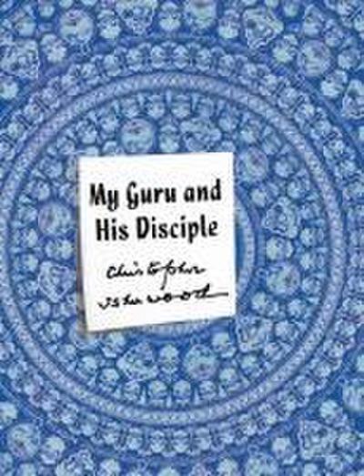 My Guru and His Disciple
