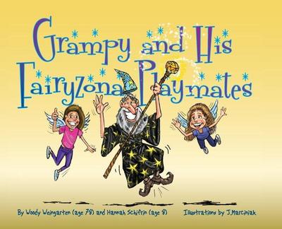 Grampy and His Fairyzona Playmates