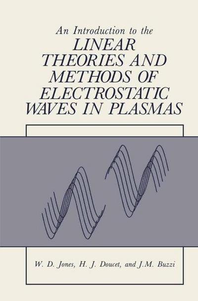 An Introduction to the Linear Theories and Methods of Electrostatic Waves in Plasmas