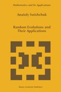 Random Evolutions and Their Applications